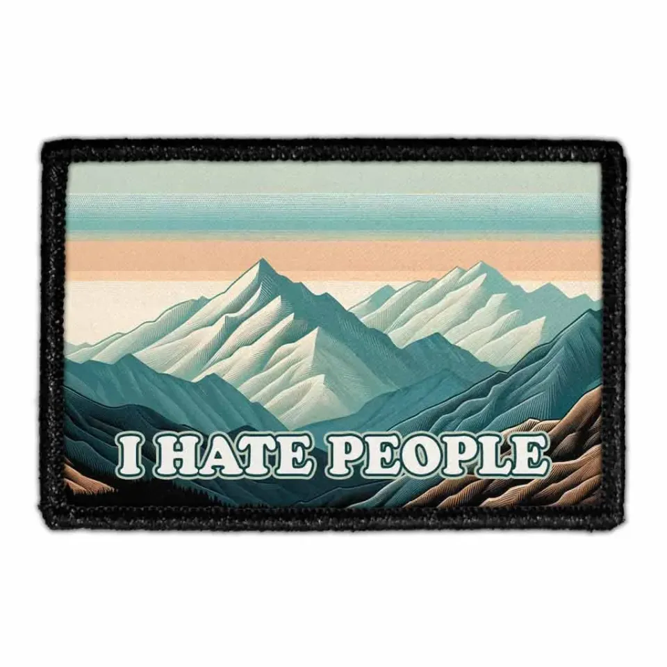 Pull Patch I Hate People Mountain Sunrise patch velcro