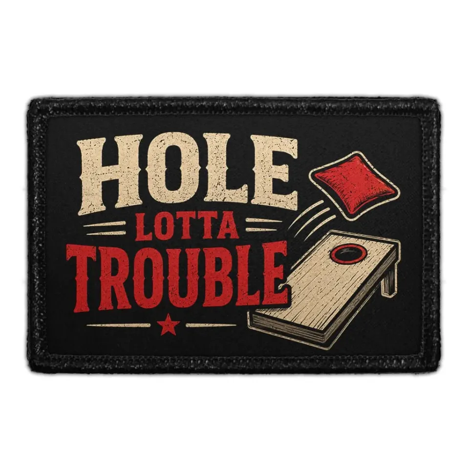 Pull Patch Hole Lotta Trouble patch 3x2 velcro sport
