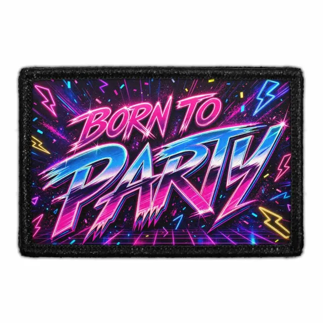 Pull Patch Born To Party patch med velcro – fest