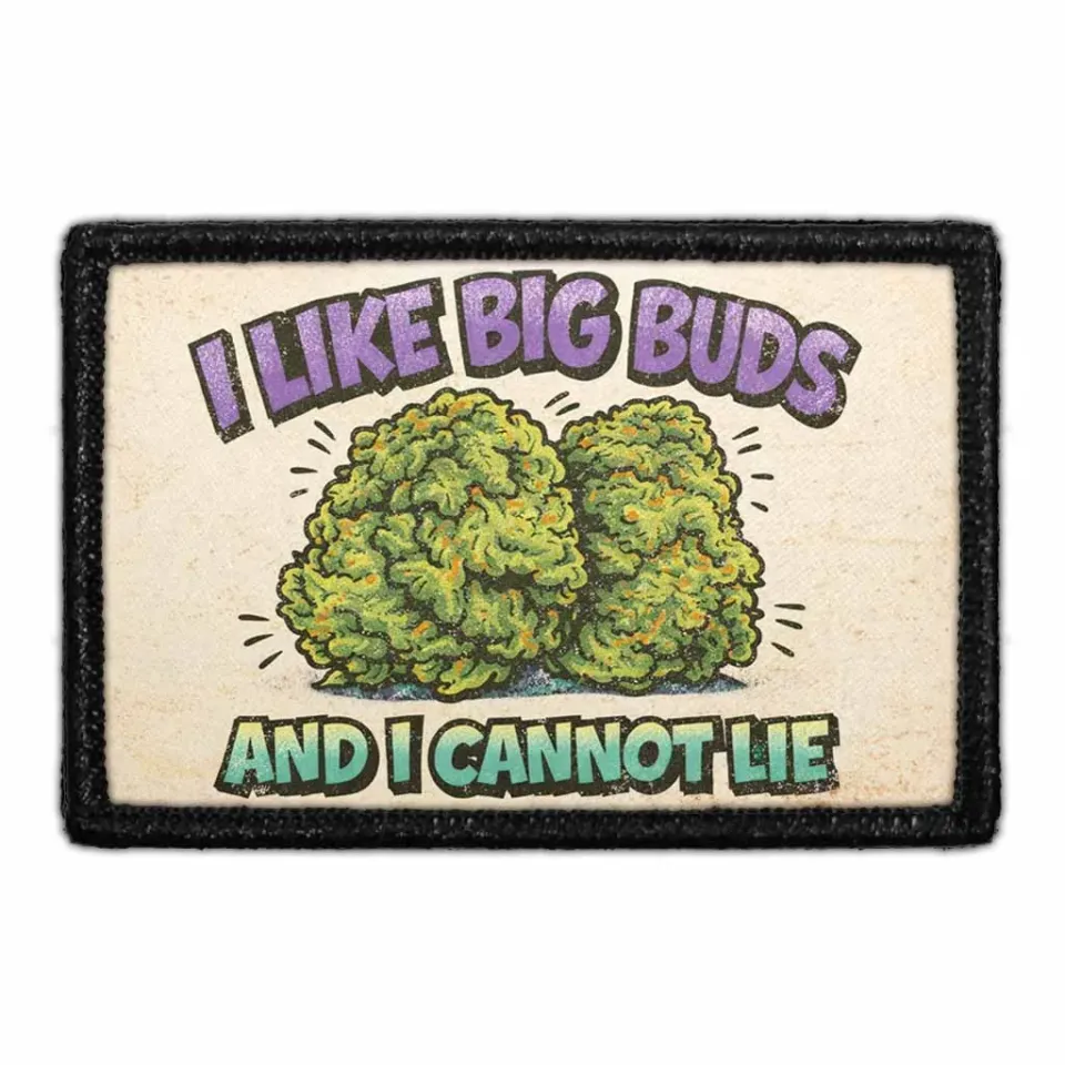 Pull Patch I Like Big Buds patch 3x2 sjov