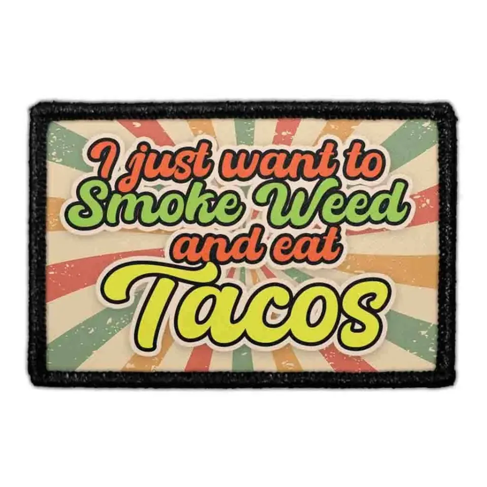 Pull Patch Smoke Weed Eat Tacos patch velcro 3x2