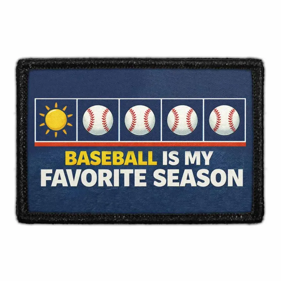Pull Patch Baseball Is My Favorite Season patch velcro