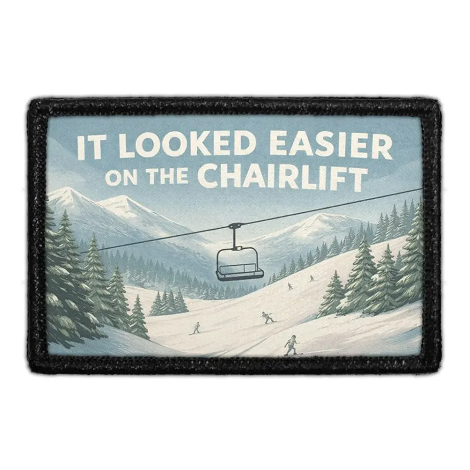 Pull Patch It Looked Easier Chairlift patch ski velcro