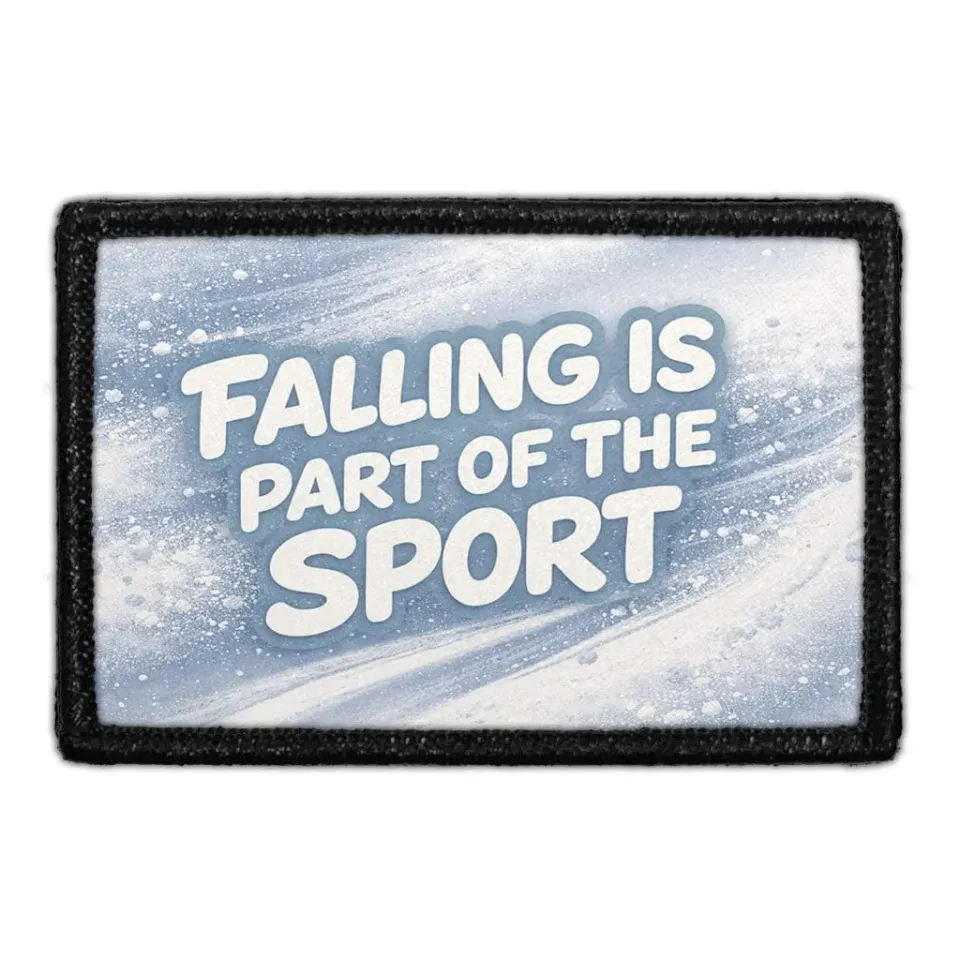 Pull Patch Falling Is Part of the Sport patch 3x2