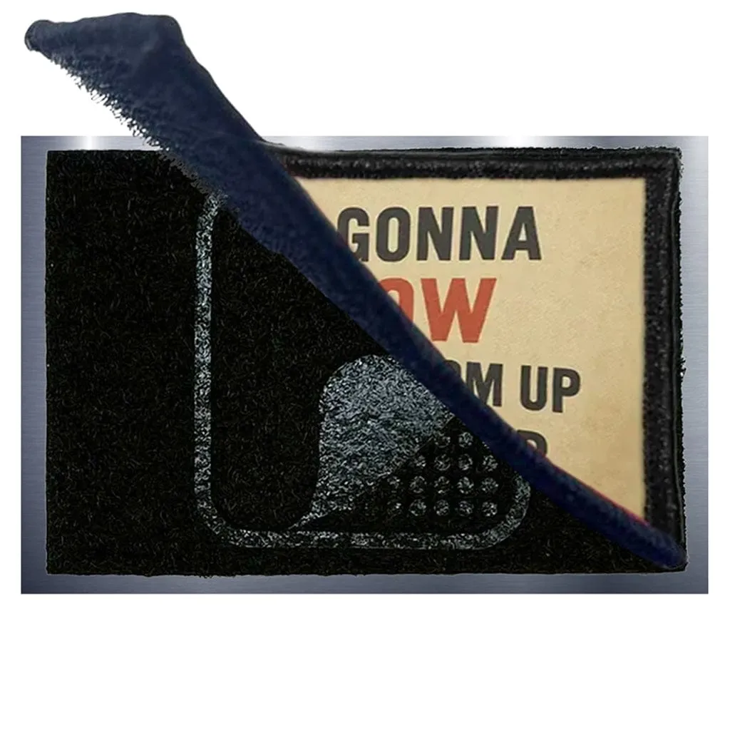 Pull Patch I'm Gonna Blow The Bathroom Up patch 3x2