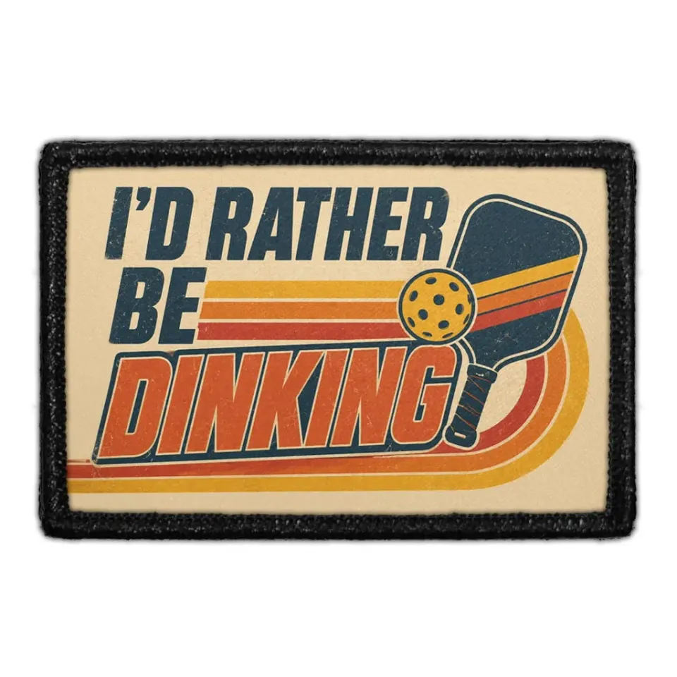 Pull Patch I'd Rather Be Dinking mærke 3x2 pickleball