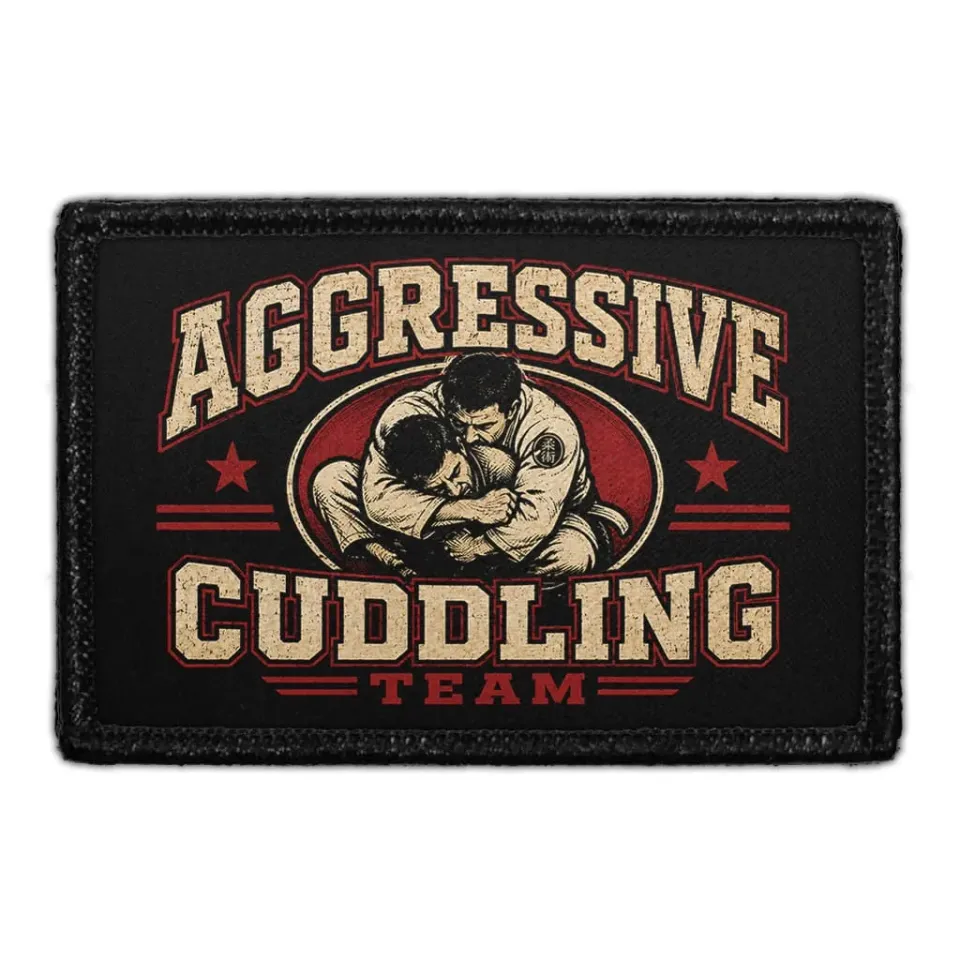 Pull Patch Aggressive Cuddling Team patch 3x2 velcro