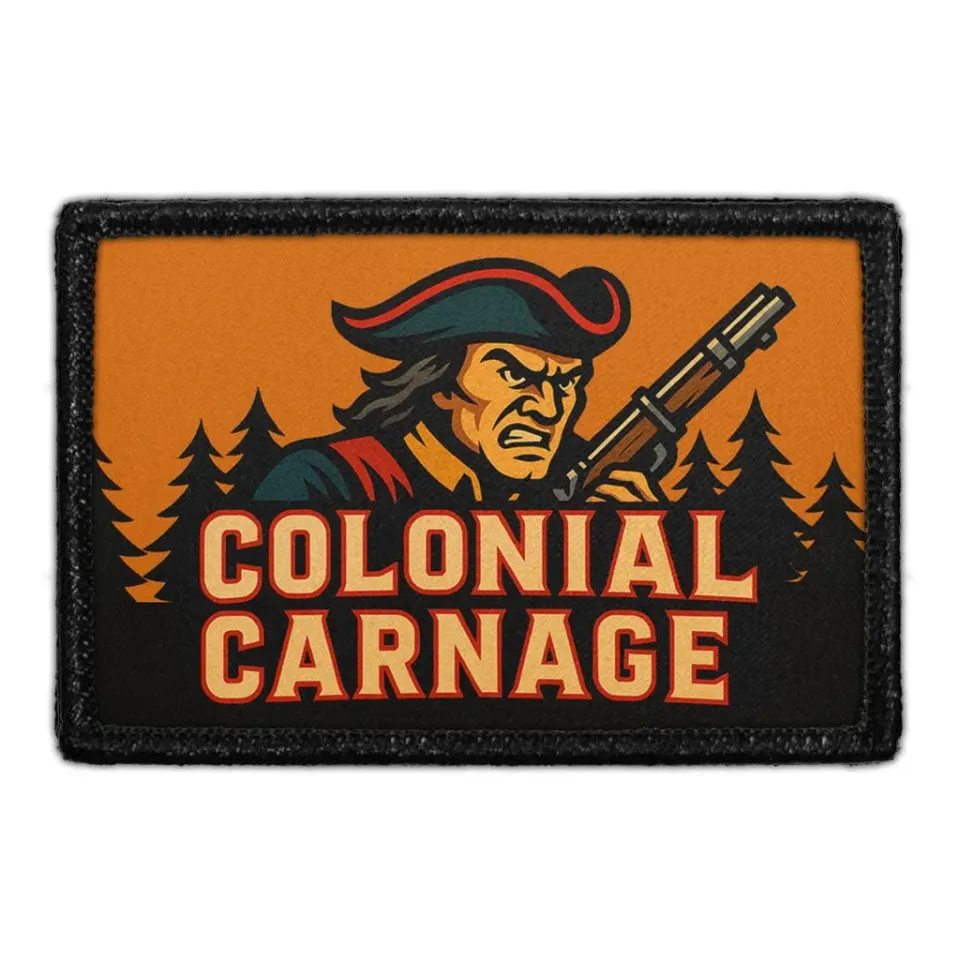 Pull Patch Colonial Carnage patch velcro 3x2 humor