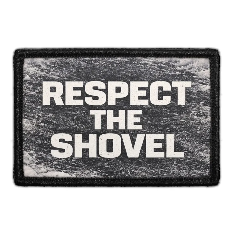Pull Patch Respect the Shovel patch vinter
