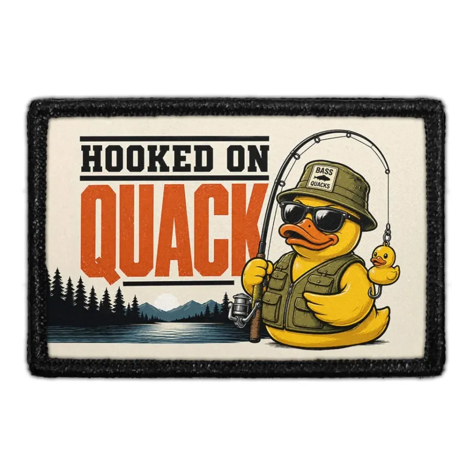 Pull Patch Hooked on Quack patch and velcro 3x2