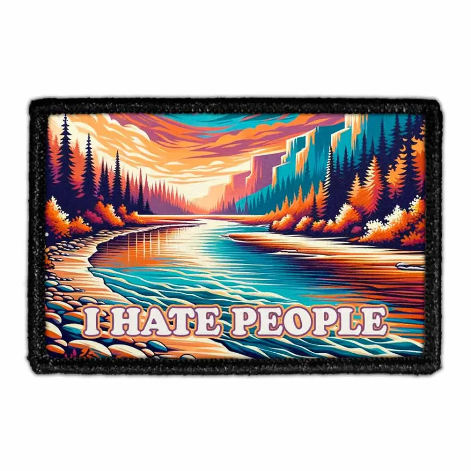 Pull Patch I Hate People River Sunset patch velcro