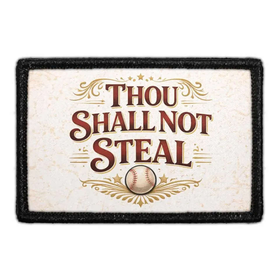 Pull Patch Thou Shall Not Steal patch 3x2 baseball