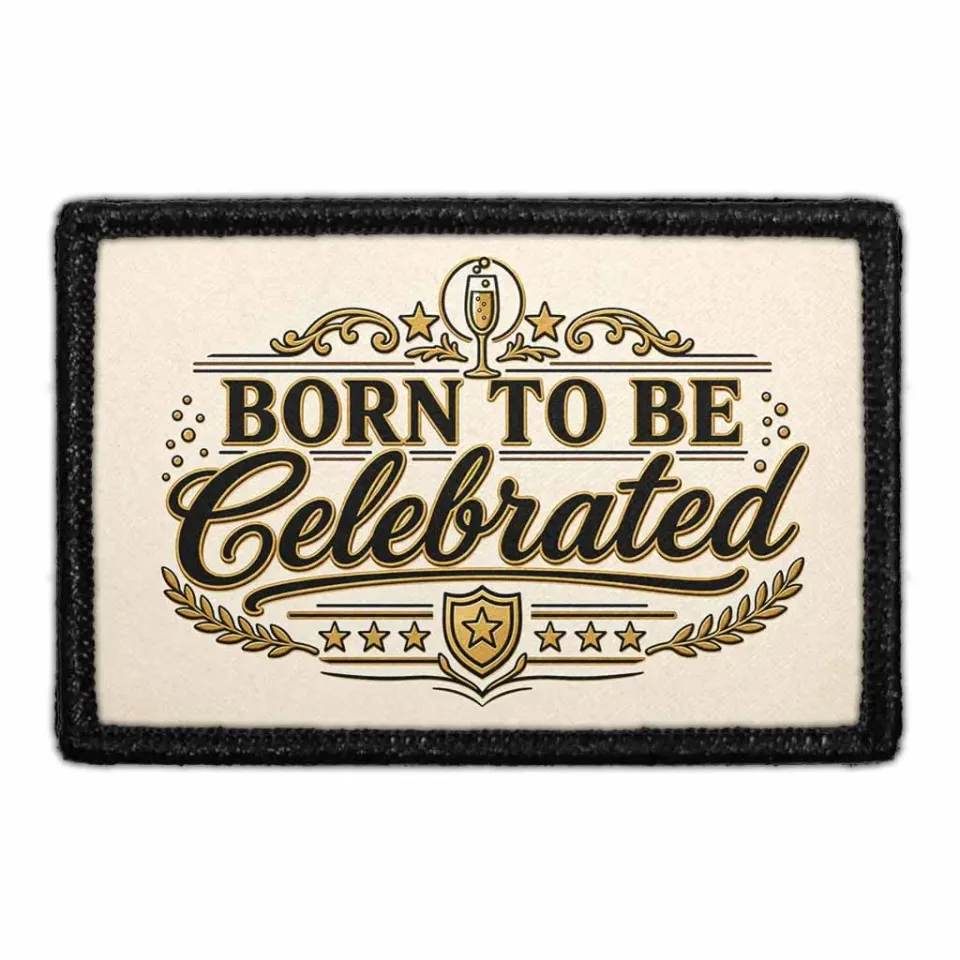 Pull Patch Born To Be Celebrated patch 3x2 fødselsdag