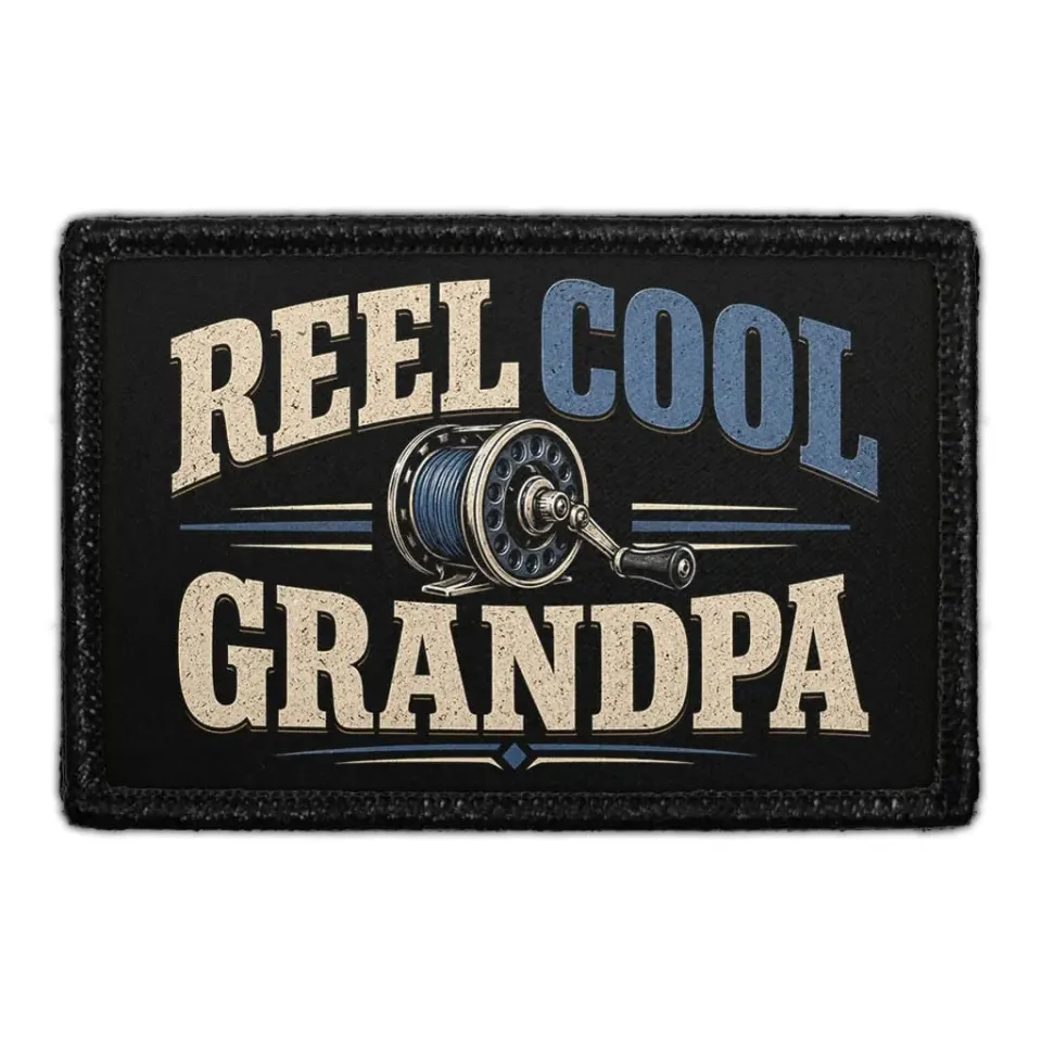 Pull Patch Reel Cool Grandpa patch 3x2 velcro gave