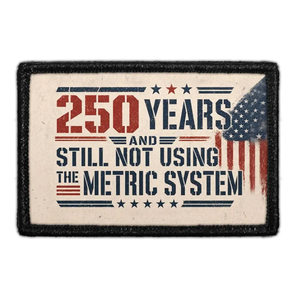 Pull Patch 250 Years Metric System patch med velcro