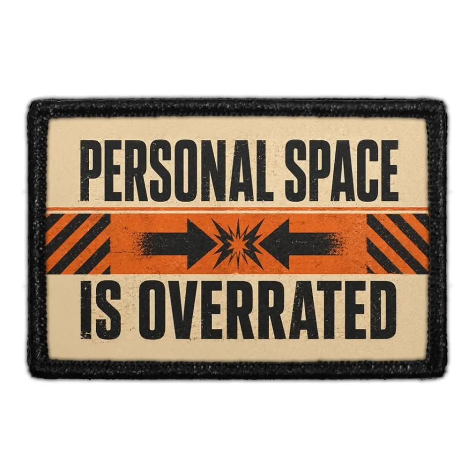 Pull Patch Personal Space Is Overrated patch sport