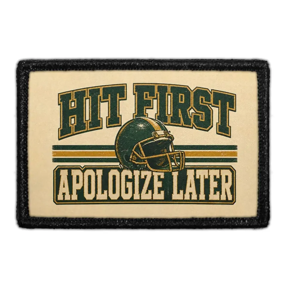 Pull Patch Hit First Apologize Later patch velcro 3x2