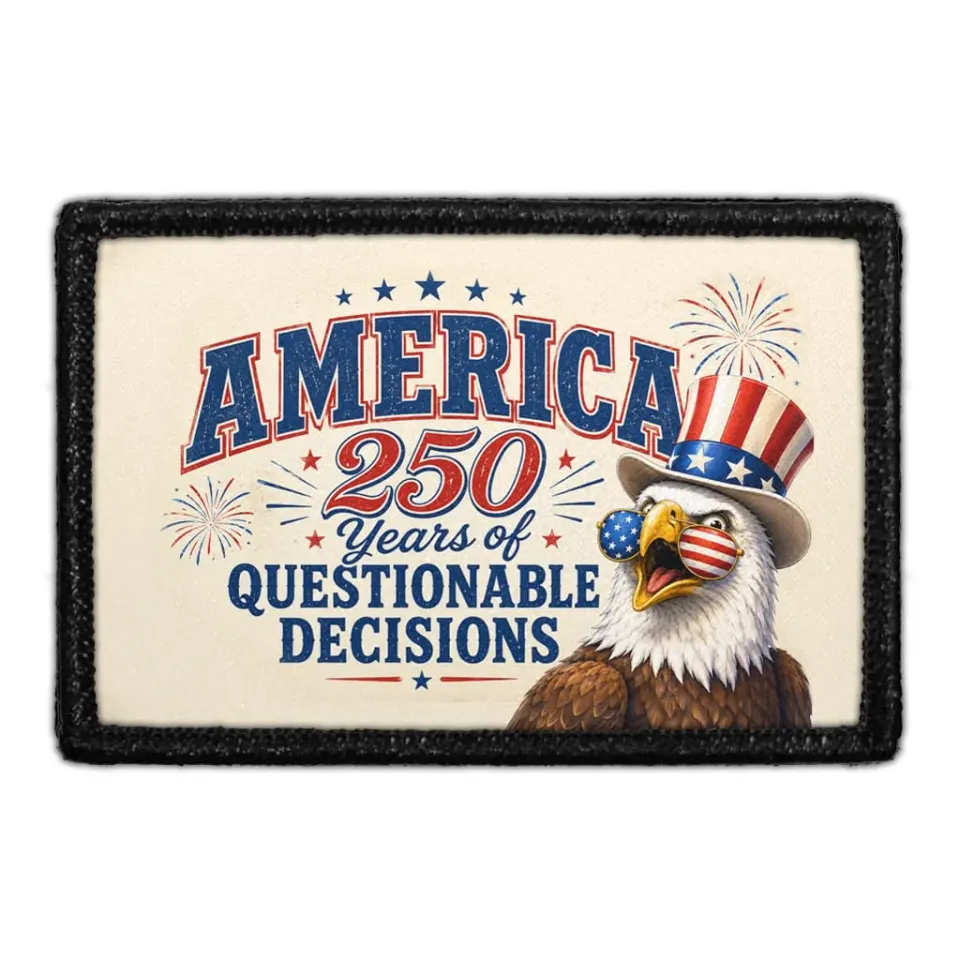 Pull Patch America Questionable Decisions patch 3x2